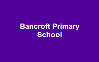 Bancroft Primary School