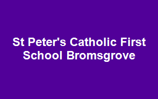 St Peter's Catholic First School Bromsgrove