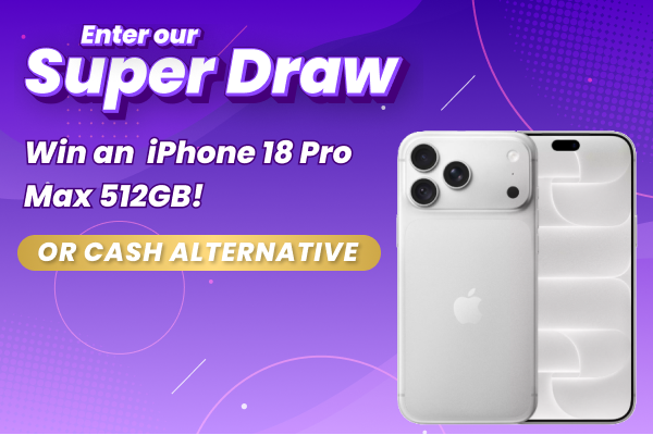 Win a brand-new Apple iPhone 18 Pro Max in our Autumn Super Draw