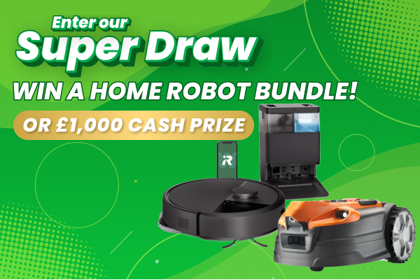 win a home robot bundle in our super draw
