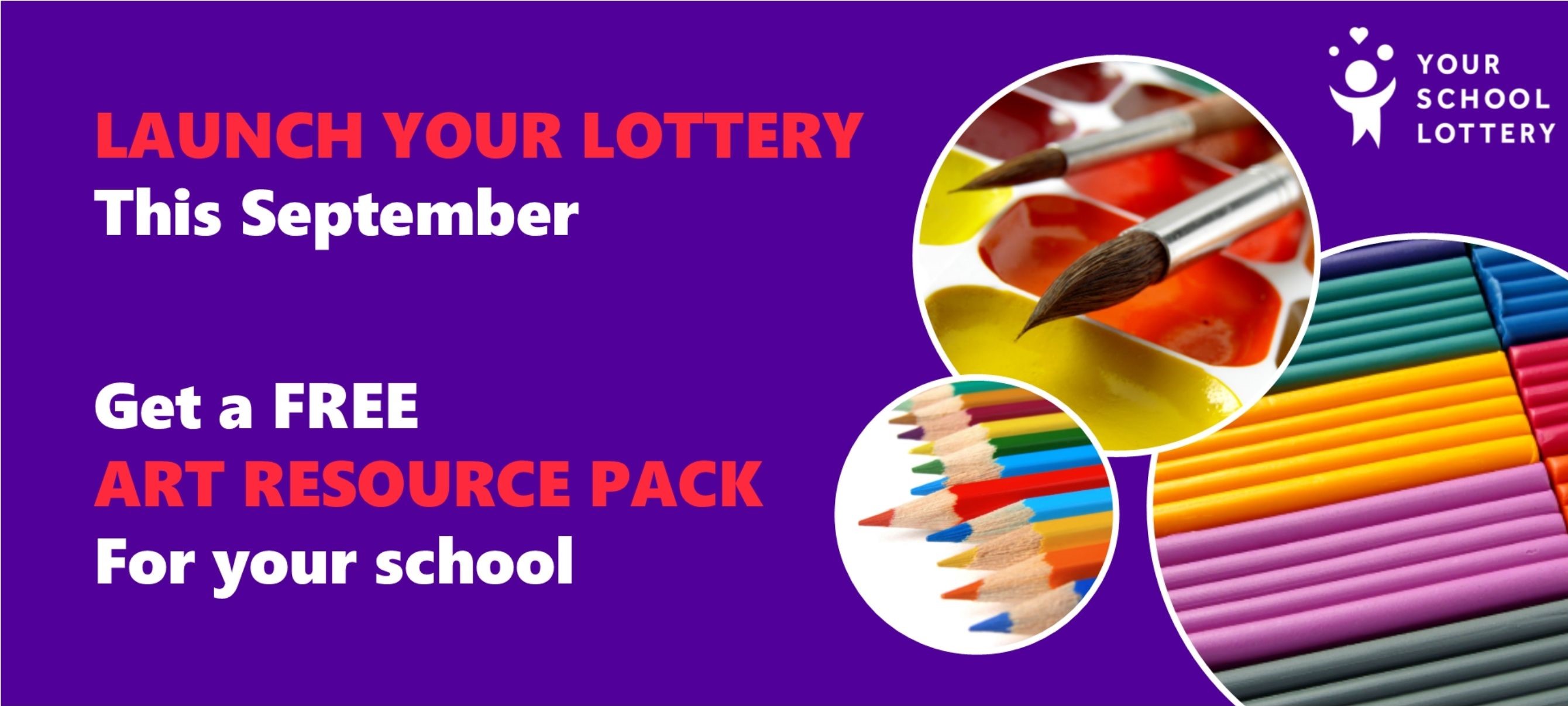 Free art resource pack when you start a school lottery